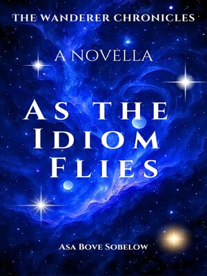 cover image of As the Idiom Flies